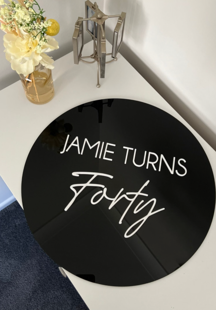 40cm Circle | Black Acrylic | White Wording